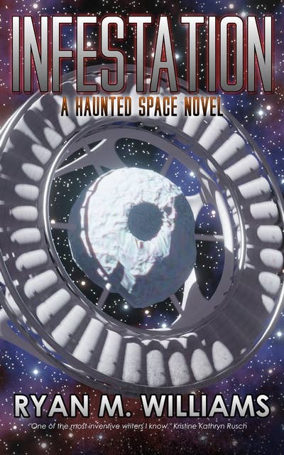Infestation: A Haunted Space Novel