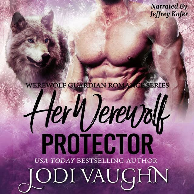 Her Werewolf Protector by Jodi Vaughn