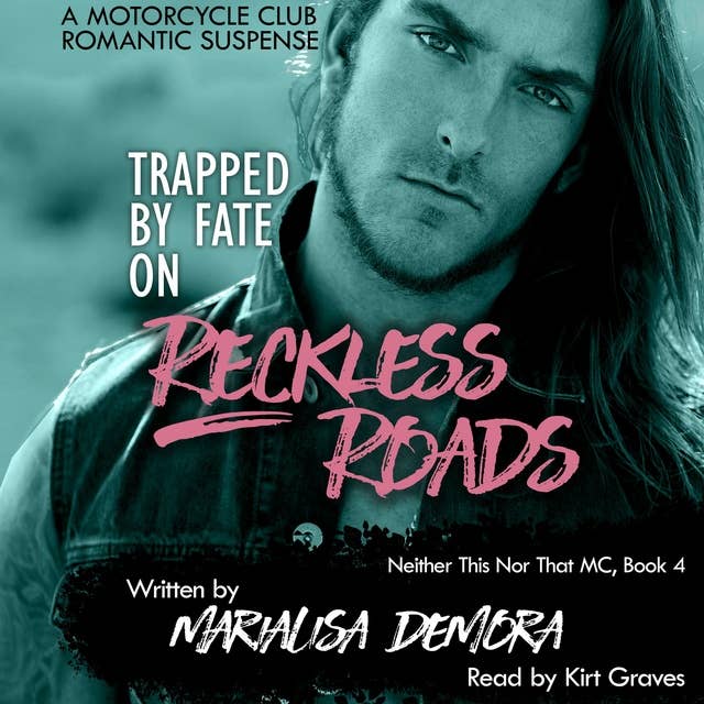 Trapped by Fate on Reckless Roads: Neither This Nor That Book Four