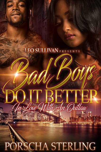 Bad Boys Do It Better: In Love with an Outlaw