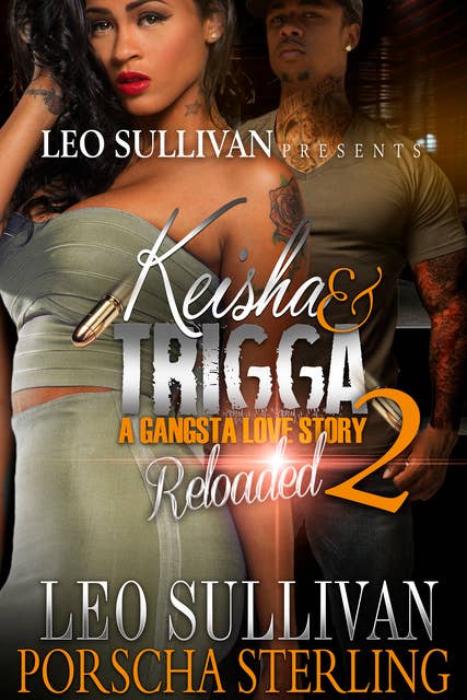 Keisha & Trigga Reloaded 2: The Love of a Gangsta