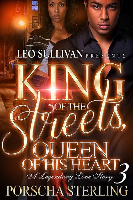 King of the Streets, Queen of His Heart 3