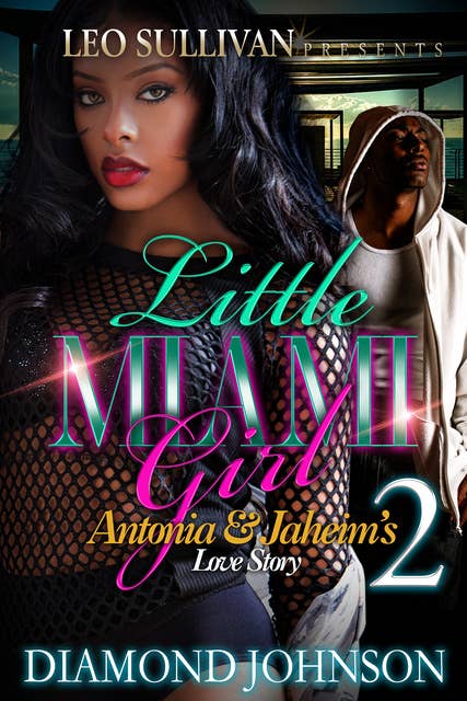 Little Miami Girl 2: Antonia and Jahiem's Love Story