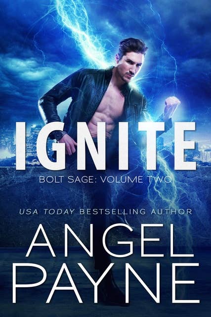 Ignite: Bolt Saga: Volume Two