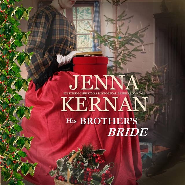 His Brother's Bride: Western Christmas Historical Brides Romance