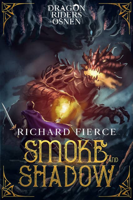 Smoke and Shadow: A Young Adult Fantasy Adventure