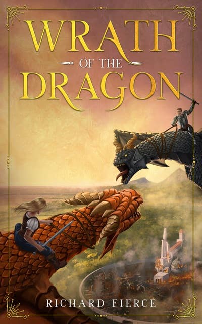 Wrath of the Dragon: A Young Adult Fantasy Adventure
