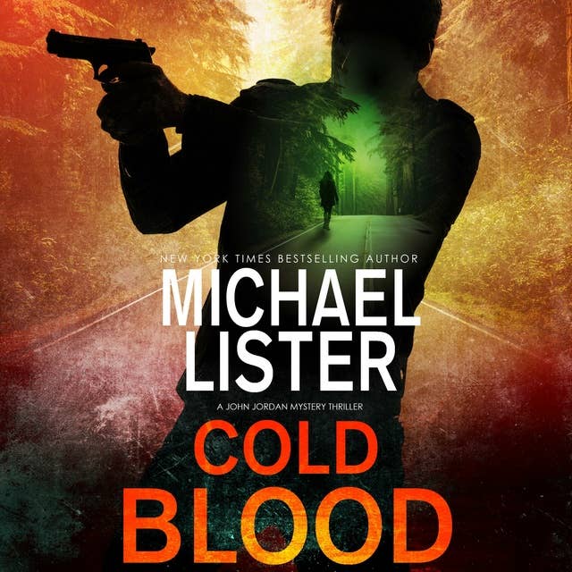 Cold Blood: a John Jordan Mystery