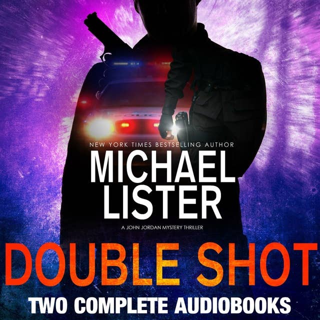 Double Shot: Two: John Jordan Mystery Thrillers: Bloodshed and Blue Blood