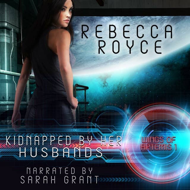 Kidnapped By Her Husbands: A Reverse Harem Science Fiction Romance