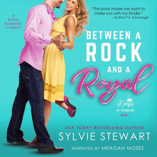 Between a Rock and a Royal: A Royal Romantic Comedy