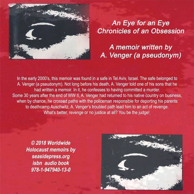 An Eye for an Eye: Chronicles of an Obsession