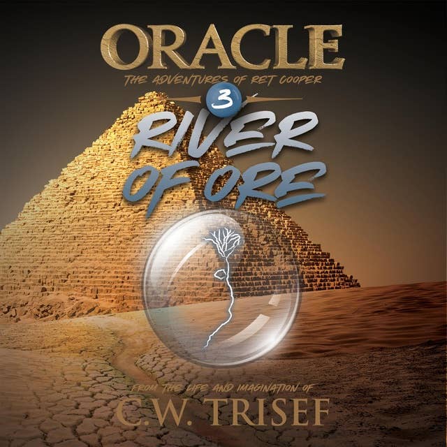 Oracle - River of Ore (Vol. 3)