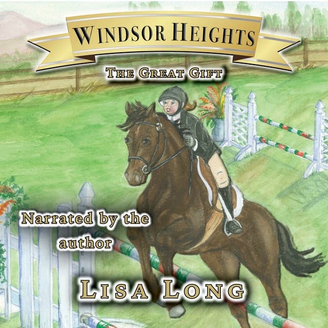 Windsor Heights Book 5 - The Great Gift: The Great Gift