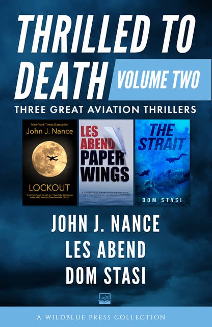 Thrilled to Death: Volume Two: Lookout, Paper Wings, and The Strait
