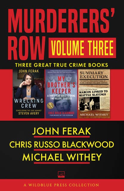 Murderers' Row: Volume Three: Wrecking Crew, My Brother's Keeper, Summary Execution
