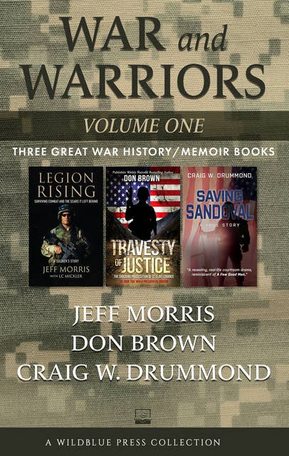 War and Warriors: Volume One: Legion Rising, Travesty of Justice, Saving Sandoval