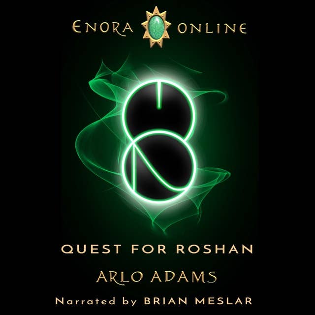 Quest For Roshan: Enora Online: Book 2