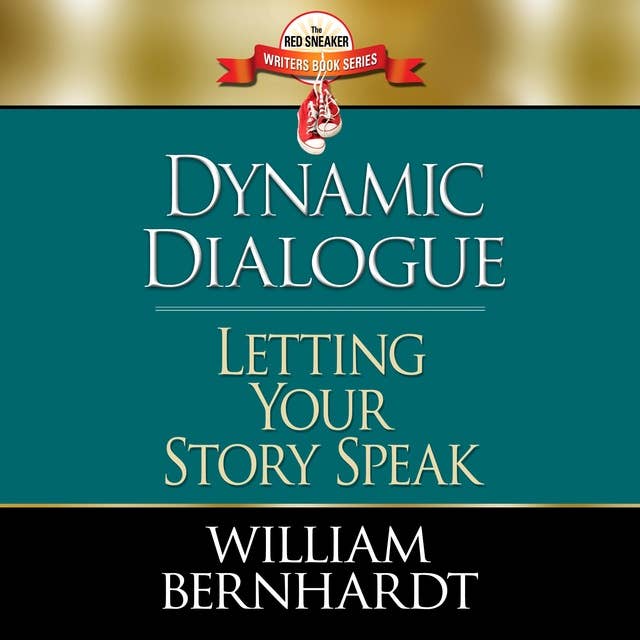 Dynamic Dialogue: Letting Your Story Speak