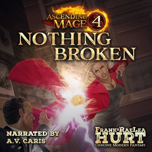 Nothing Broken: A Modern Fantasy Thriller