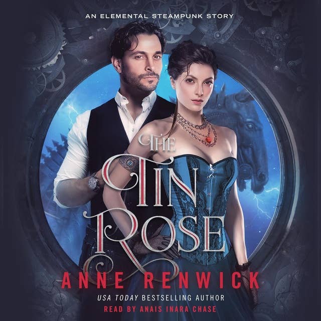 Cover for The Tin Rose: A Steampunk Romance