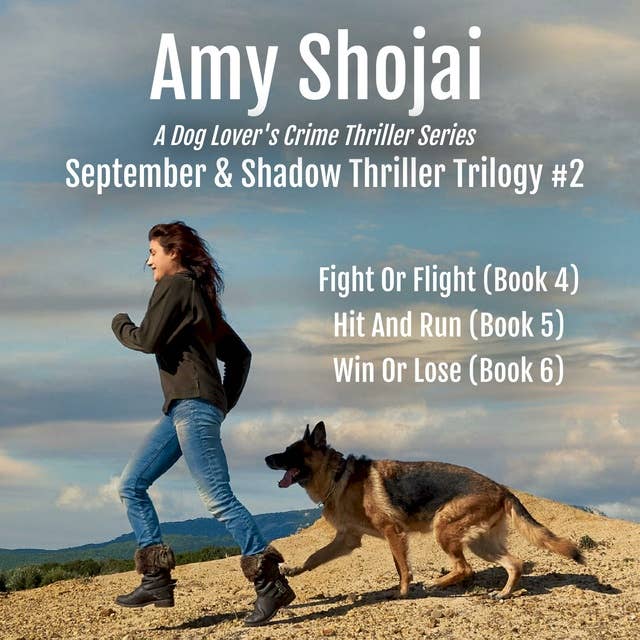 September & Shadow Thrillers Trilogy #2: A Dog Lover's Crime Thriller Series