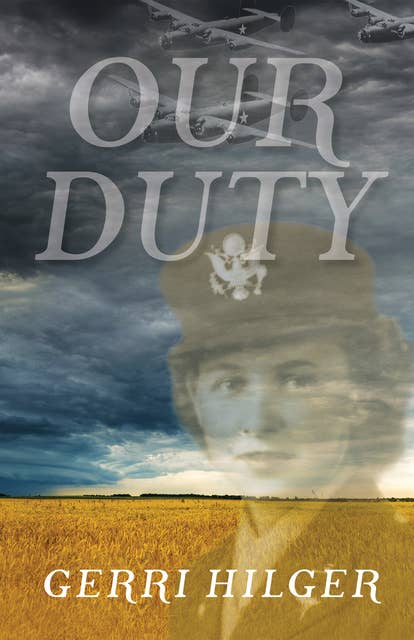 Our Duty: A Novel about World War 2