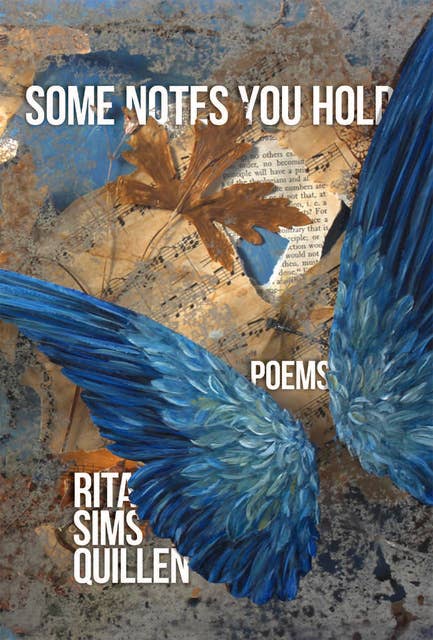 Some Notes You Hold: New and Selected Poems