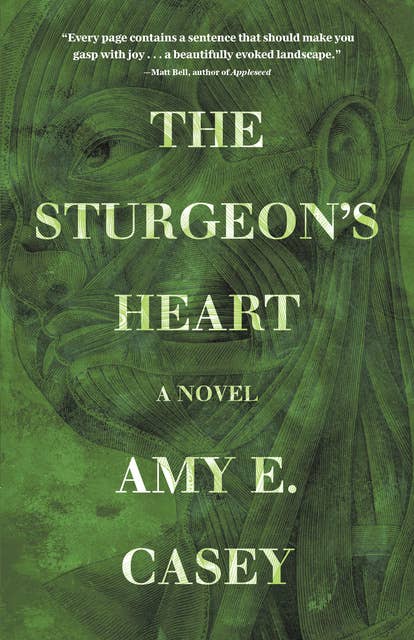 The Sturgeon's Heart: A Novel