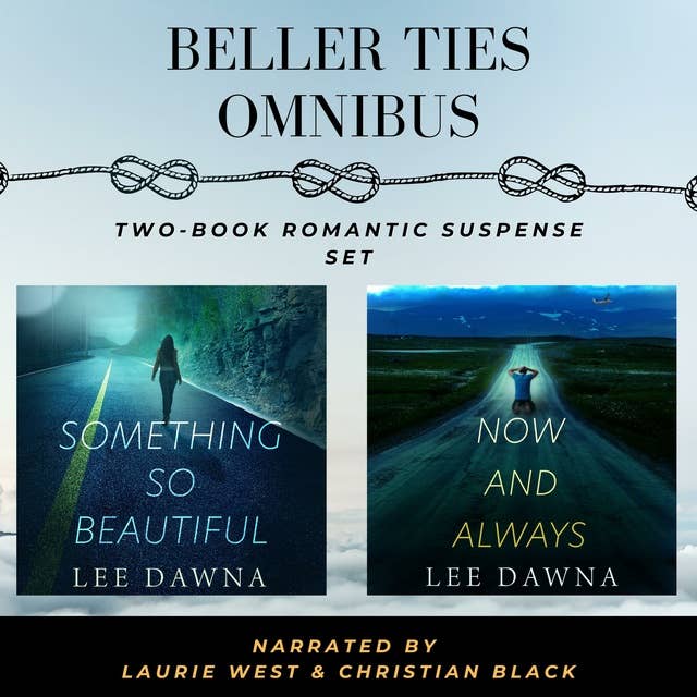 Beller Ties Omnibus: Two-Book Romantic Suspense Set