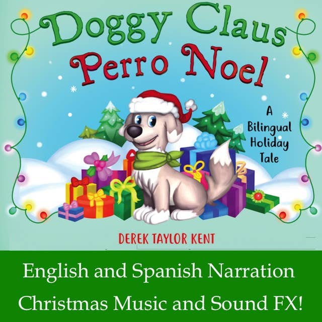 Doggy Claus: A Bilingual Holiday Tale