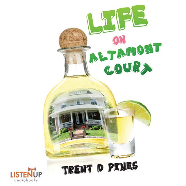 Life on Altamont Court:Finding the Extraordinary in the Ordinary