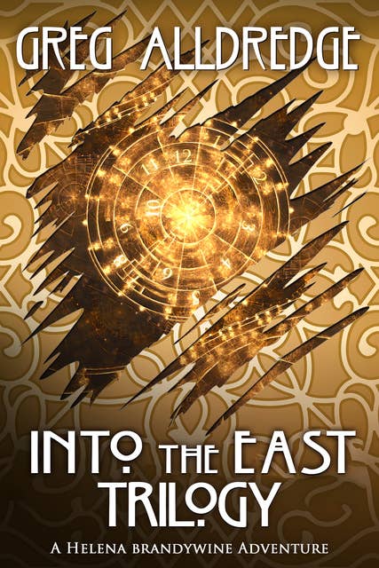 Into the East Trilogy: A Helena Brandywine Adventure