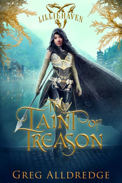 The Taint of Treason: Morgan’s Tale Book One
