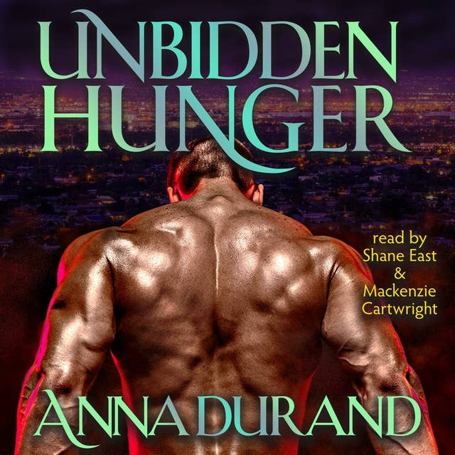 Unbidden Hunger