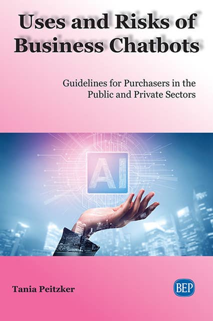Uses and Risks of Business Chatbots: Guidelines for Purchasers in the Public and Private Sectors