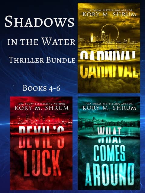 Shadows in the Water Thriller Bundle: Books 4-6