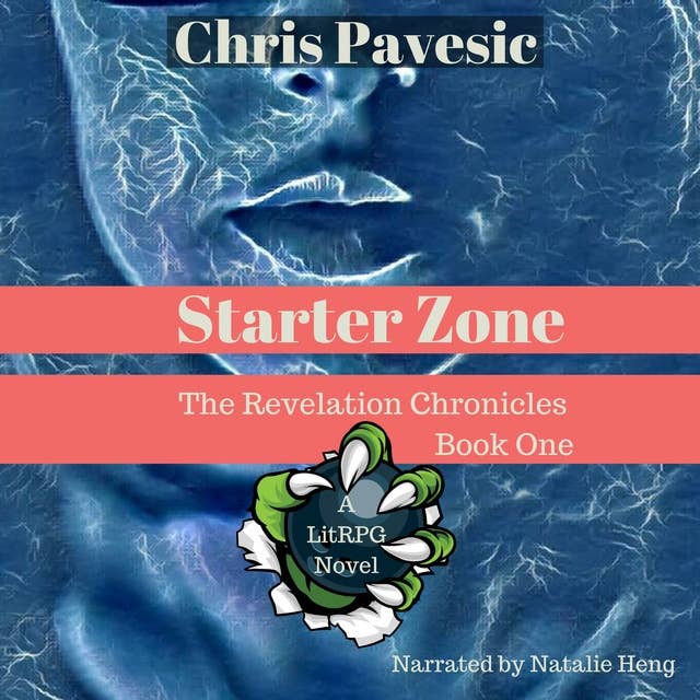Starter Zone: A LitRPG Novel