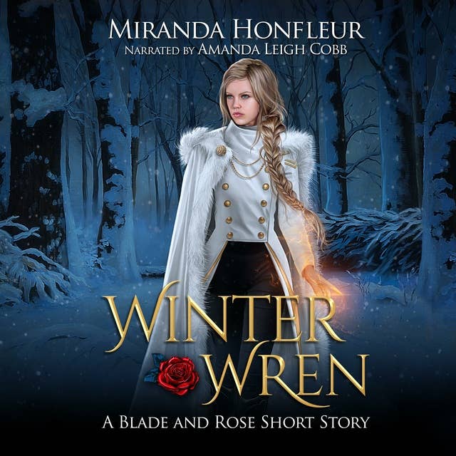 Winter Wren: A Blade and Rose Short Story