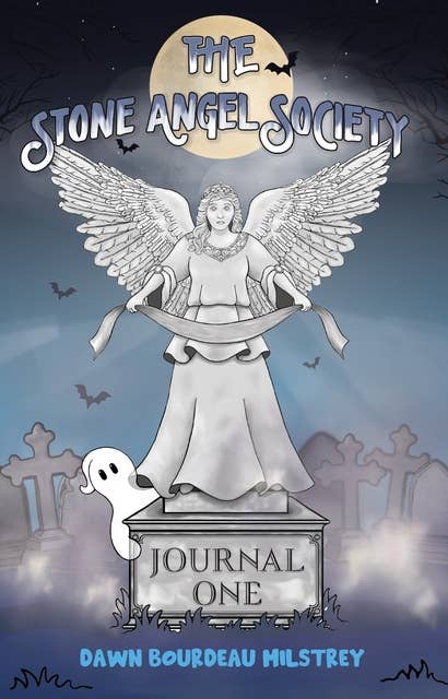 The Stone Angel Society: Journal One: Journal One