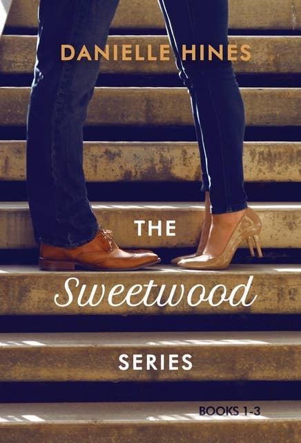 The Sweetwood Series: Books 1-3