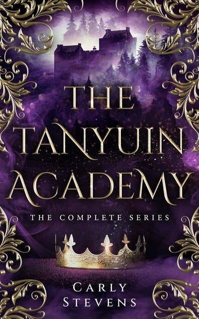 The Tanyuin Academy: The Complete Series (Books 1-3)