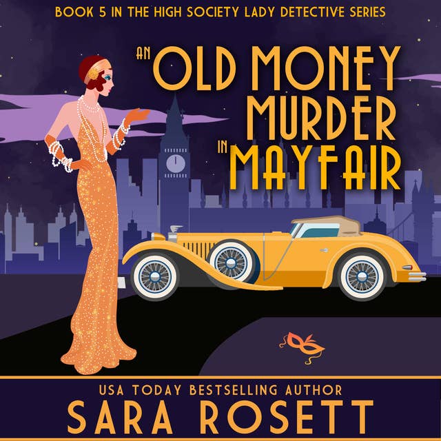An Old Money Murder in Mayfair: A 1920s Murder Mystery