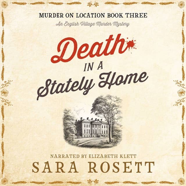 Death in a Stately Home: An English Village Murder Mystery