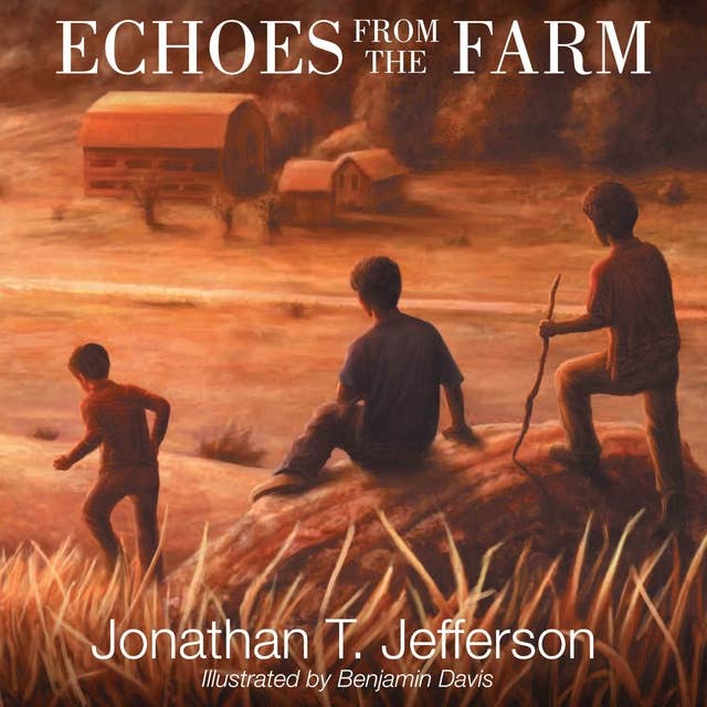 Echoes from the Farm