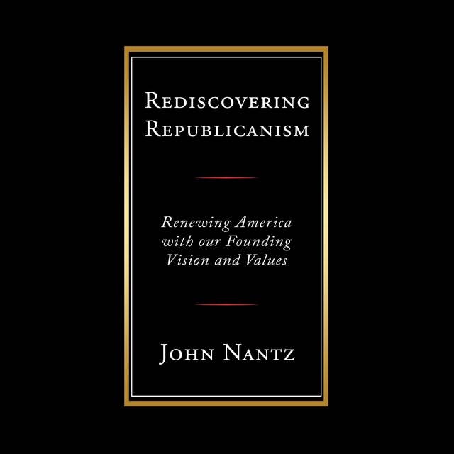 Rediscovering Republicanism