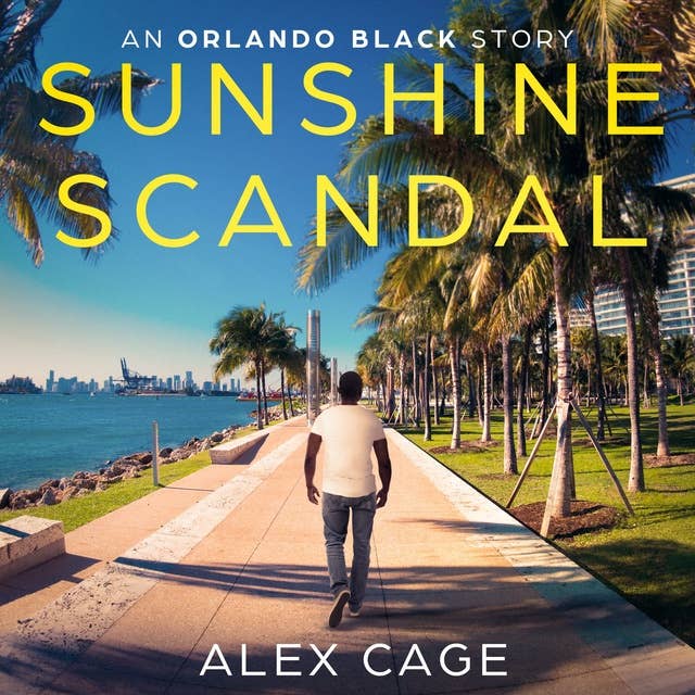 Sunshine Scandal: An Orlando Black Story