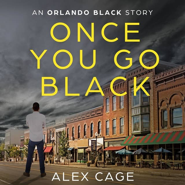 Once You Go Black: An Orlando Black Story