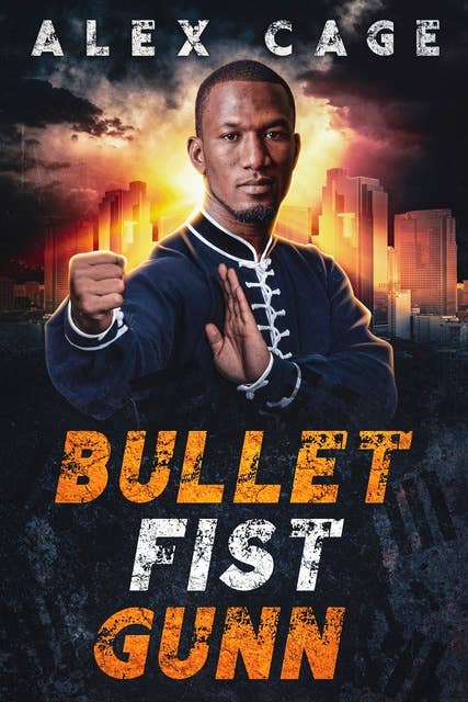 Bullet Fist Gunn