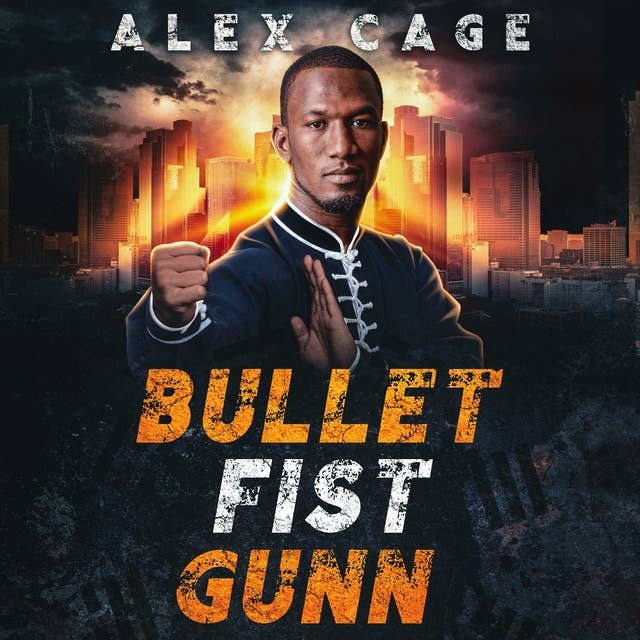 Bullet Fist Gunn